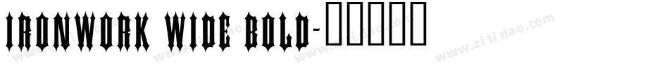 Ironwork Wide Bold字体转换